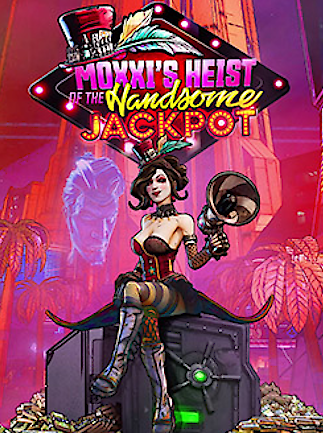 Borderlands 3: Moxxi's Heist of the Handsome Jackpot